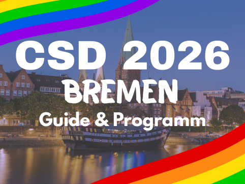 CSD Bremen 2026: Der ultimative Guide für dein Pride-Wochenende an der Weser!